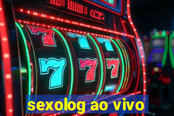 sexolog ao vivo